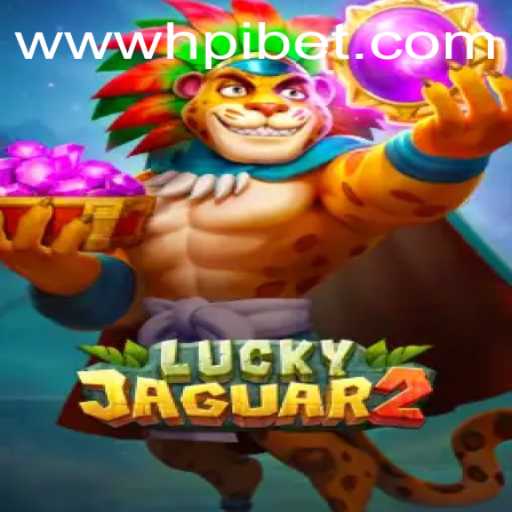 Exploring Luckyjaguar2: A Modern Gaming Sensation