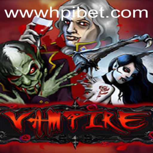 Exploring Vampire Game with HPiBet